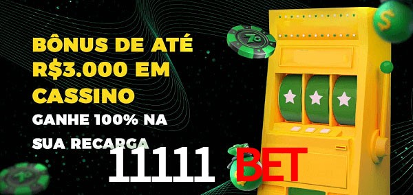 11111 Bet melhor bônus de depósito